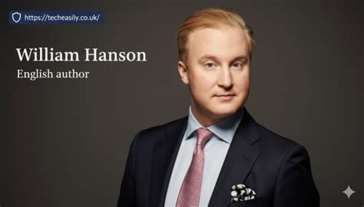 William Hanson Net Worth, Income, Salary, Earnings, Biography